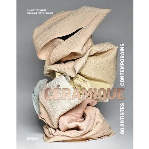Céramique 90 artistes contemporains