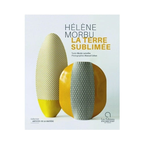 Hélène MORBU, La terre sublimée