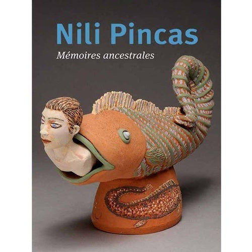 Nili PINCAS, Mémoires ancestrales