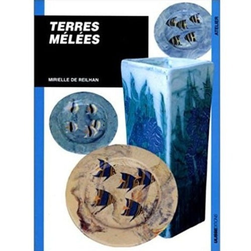 Terres mêlées (Mireille DE REILHAN)