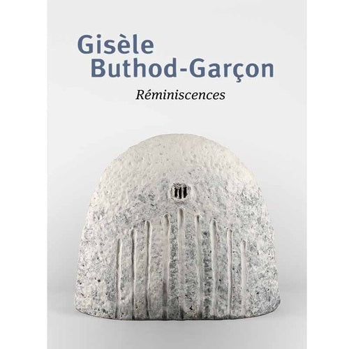 Gisèle BUTHOD GARCON, Réminiscences