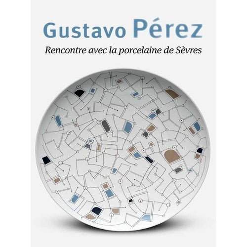 Gustavo PEREZ, Rencontre avec la porcelaine de Sèvres