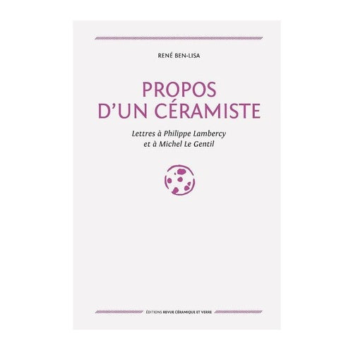 Propos d'un céramiste (René BEN LISA)