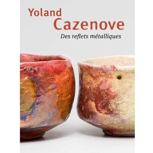 Yoland CAZENOVE, Des reflets métalliques